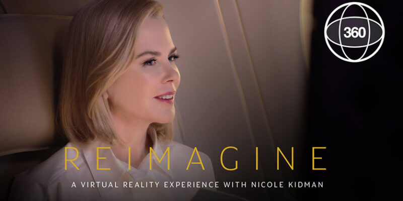 360-degree VR experience with Nicole Kidman