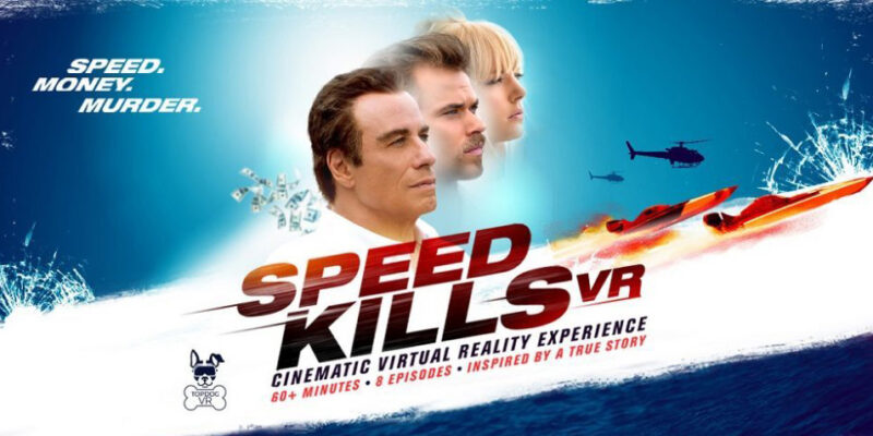 Speed Kills VR feature film starring John Travolta