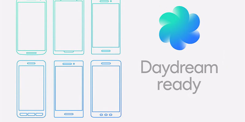 List of Google Daydream-Ready Phones So Far